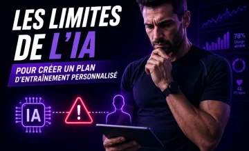 Les limites de l'IA pour créer un plan d'entraînement personnalisé